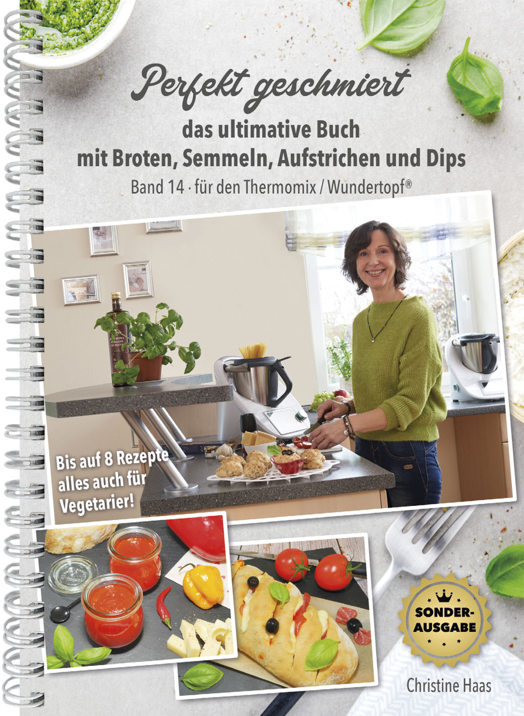 Band 14 - Perfekt geschmiert das ultimative Buch mit Broten, Semmeln, Aufstrichen und Dips