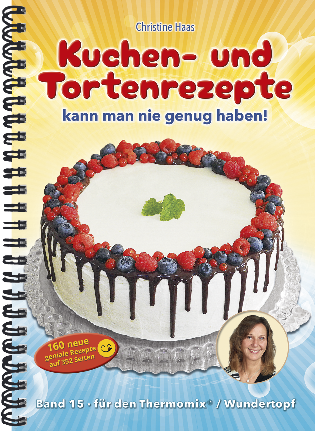 Band 15 – Kuchen- und Tortenrezepte kann man nie genug haben!