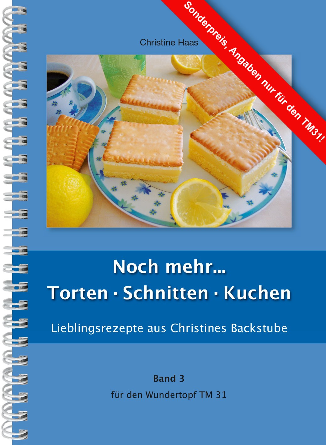 Band 3 TM31 Noch mehr... Torten · Schnitten · Kuchen